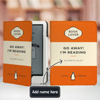 Custom Classic Penguin Book Go Away I'm Reading Kindle Case - Personalized Kindle Case For Book Lovers